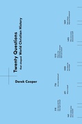 Cover: Twenty Questions That Shaped World Christian History - Fortress Press