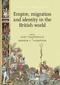 Cover: Empire, Migration and Identity in the British World - Manchester University Press