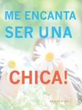 Cover: Me Encanta Ser Una Chica! - Bellagio Press