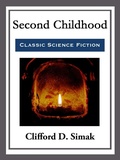 Cover: Second Childhood - Start Publishing LLC