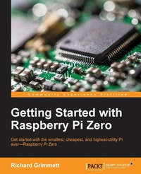 Bild vergrößern Bild: Getting Started with Raspberry Pi Zero - Packt Publishing