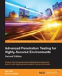 Cover: Advanced Penetration Testing for Highly-Secured Environments, Second Edition - Packt Publishing