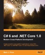 Cover: C# 6 and .NET Core 1.0 - Packt Publishing