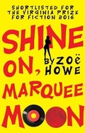 Cover: Shine On, Marquee Moon - Matador