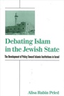 Cover: Debating Islam in the Jewish State - State University of New York Press