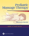 Cover: Pediatric Massage Therapy - Lippincott Williams and Wilkins