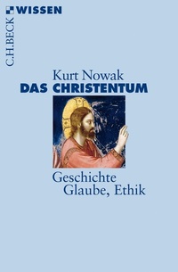 Abbildung von: Das Christentum - C.H.BECK
