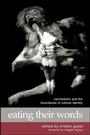 Cover: Eating Their Words - State University of New York Press