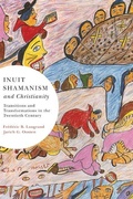 Cover: Inuit Shamanism and Christianity - McGill-Queen's University Press