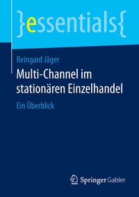 Abbildung von: Multi-Channel im stationären Einzelhandel - Springer Gabler