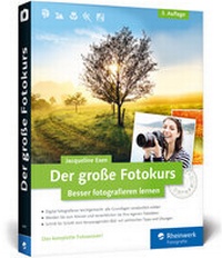 Abbildung von: Der große Fotokurs - Rheinwerk