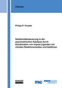 Abbildung von: Selektivitätssteuerung in der asymmetrischen Katalyse durch Kombination von tropos-Liganden mit chiralen Reaktionsmedien und Additiven - Shaker