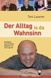 Abbildung von: Der Alltag is da Wahnsinn - MZ Buchverlag