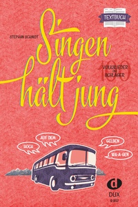 Abbildung von: Singen hält jung - Textbuch - Edition DUX