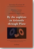 Cover: By the sophists to Aristotle through Plato - Academia