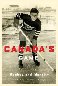 Enlarge image Cover: Canada's Game - McGill-Queen's University Press