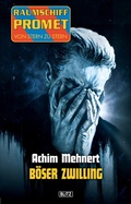 Cover: Raumschiff Promet - Von Stern zu Stern 13: B&ouml;ser Zwilling - Blitz Verlag