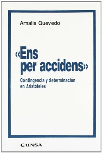 Abbildung von: Ens per accidens : contingencia y determinación en Aristóteles - EUNSA. EDICIONES UNIVERSIDAD DE NAVARRA, S.A.