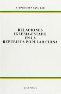 Abbildung von: Relaciones iglesia-estado en la República Popular China - EUNSA. EDICIONES UNIVERSIDAD DE NAVARRA, S.A.