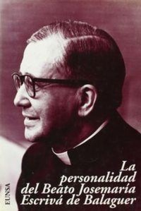 Abbildung von: La personalidad del beato Josemaría Escrivá de Balaguer - EUNSA. EDICIONES UNIVERSIDAD DE NAVARRA, S.A.