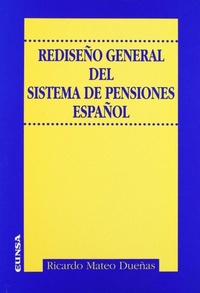 Abbildung von: Rediseño general del sistema de pensiones español - EUNSA. EDICIONES UNIVERSIDAD DE NAVARRA, S.A.