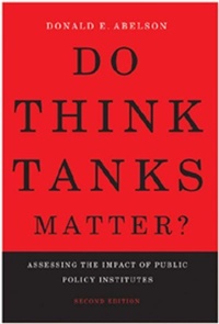 Enlarge image Cover: Do Think Tanks Matter?, First Edition - McGill-Queen's University Press