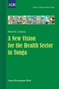 Cover: A New Vision for the Health Sector in Tonga - Asian Development Bank