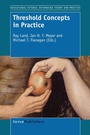 Cover: Threshold Concepts in Practice - Brill