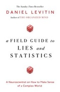Cover: A Field Guide to Lies and Statistics - Penguin Books Ltd