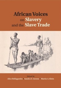 Abbildung von: African Voices on Slavery and the Slave Trade: Volume 2, Essays on Sources and Methods - Cambridge University Press