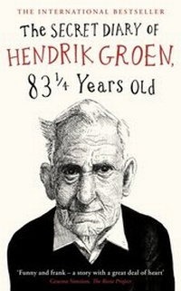 Abbildung von: The Secret Diary of Hendrik Groen, 831/4 Years Old - Penguin Books Ltd
