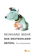 Cover: Das Deutschlandgef&uuml;hl - Rowohlt
