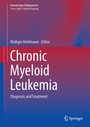 Cover: Chronic Myeloid Leukemia - Springer
