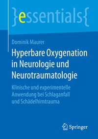 Abbildung von: Hyperbare Oxygenation in Neurologie und Neurotraumatologie - Springer