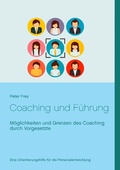 Cover: Coaching und F&uuml;hrung - Books on Demand
