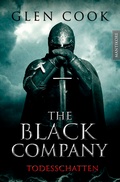 Cover: The Black Company 2 - Todesschatten - Mantikore-Verlag