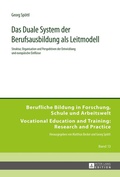 Cover: Das Duale System der Berufsausbildung als Leitmodell - Peter Lang Verlag