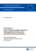 Cover: Der Entwurf eines Verbandsstrafgesetzbuches: Rechtspolitische Illusion oder zuk&uuml;nftige Rechtswirklichkeit? - Peter Lang Verlag