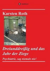 Abbildung von: Dreiunddreißig und das Jahr der Ziege - tredition
