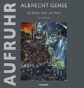 Cover: Albrecht Gehse - Aufruhr - Hirmer