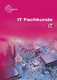 Enlarge image Cover: IT Fachkunde - Europa-Lehrmittel