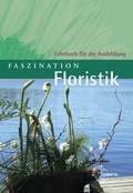 Cover: Faszination Floristik - Europa-Lehrmittel