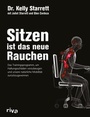 Cover: Sitzen ist das neue Rauchen - Riva