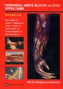 Cover: Peripheral Nerve Blocks on DVD: Upper Limbs - Lippincott Williams and Wilkins