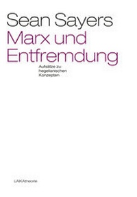 Enlarge image Cover: Marx und Entfremdung - LAIKA