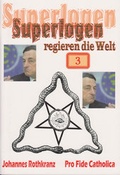 Cover: Superlogen regieren die Welt - Teil 3 - Schmid, Anton A.