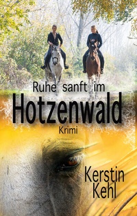 Abbildung von: Ruhe sanft im Hotzenwald - Bodo Horn-Rumold