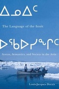 Cover: The Language of the Inuit: Volume 58 - McGill-Queen's University Press