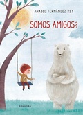 Cover: Somos amigos? - KALANDRAKA EDITORA