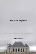 Cover: Not Quite Supreme - McGill-Queen's University Press